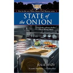 State of the Onion (A White House Chef Mystery)
