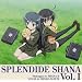 SPLENDIDE SHANAII Vol.I