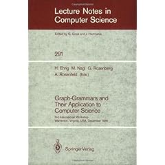 【クリックで詳細表示】Graph-Grammars and Their Application to Computer Science (Lecture Notes in Computer Science) [ペーパーバック]