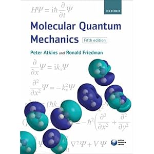 【クリックで詳細表示】Molecular Quantum Mechanics： Peter Atkins， Ronald Friedman： 洋書