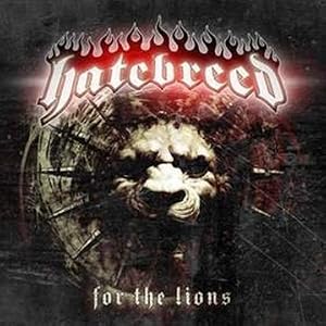 Hatebreed - For The Lions Cover Download