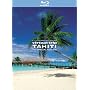 virtual trip TAHITI HD SPECIAL EDITION [Blu-ray]