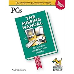 【クリックで詳細表示】PCS： The Missing Manual： Andy Rathbone： 洋書