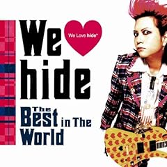 【クリックでお店のこの商品のページへ】We Love hide～The Best in The World～(初回限定盤) [Limited Edition]