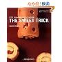 The sweet trick�\�R���}�X�X����������p�e�B�V�F�̗��Z (�����o��MOOK)