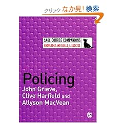 【クリックでお店のこの商品のページへ】Policing (SAGE Course Companions series): Grieve: 洋書