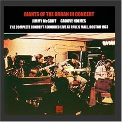 Giants of the Organ in Concert: The Complete Concert