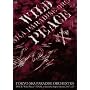 WILD PEACE TOUR FINAL@�������܃X�[�p�[�A���[�i [DVD]