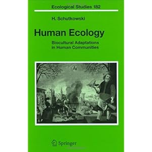【クリックでお店のこの商品のページへ】Human Ecology： Biocultural Adaptations in Human Communities (Ecological Studies) [ハードカバー]