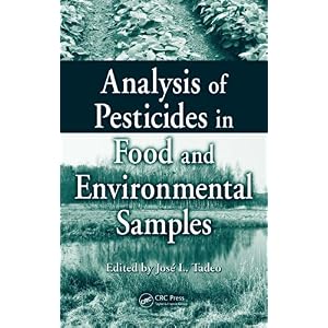 【クリックで詳細表示】Analysis of Pesticides in Food and Environmental Samples [ハードカバー]