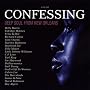 Confessing: Deep Soul from New Orleans