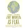 The World Is Flat: A Brief History of the Twenty-first Century