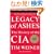 Legacy of Ashes: The History of the CIA