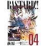 BASTARD ���S�� 4