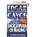 Edgar Cayce Encyclopedia of Healing