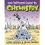 The Cartoon Guide to Chemistry (Cartoon Guide To...)