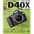 Nikon D40X�}�X�^�[�K�C�h (�C���v���X���b�N DCM MOOK)