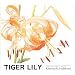 TIGER LILY