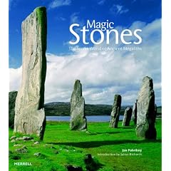 Magic Stones: The Secret World of Ancient Megaliths