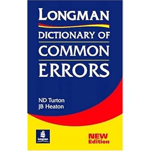 【クリックで詳細表示】Longman Dictionary of Common Errors， 2nd Edition： Nigel D. Turton， J.B. Heaton： 洋書
