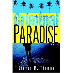 Criminal Paradise: A Novel