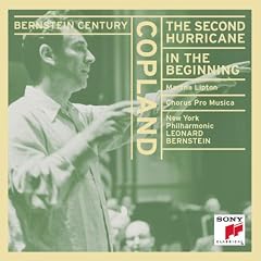 Bernstein Century: Copeland: Second Hurricane / In the Beginning