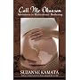 Call Me Okaasan: Adventures in Multicultural Mothering