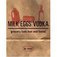 Milk Eggs Vodka: Grocery Lists Lost and Found