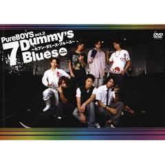 PureBOYS act.2 7Dummy�fs Blues ~�Z�u���E�_�~�[�Y�E�u���[�X~ [DVD]
