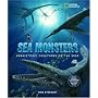 Sea Monsters: Prehistoric Creatures of the Deep