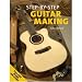 Step-by-step Guitar Making