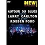 Autour De Blues Meets Larry Carlton & Robben [DVD] [Import]