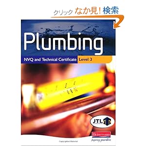 【クリックでお店のこの商品のページへ】Plumbing NVQ and Technical Certificate Level 3 Student Book (Plumbing NVQ and Technical Certificates Levels 2 and 3): John Thompson: 洋書