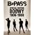B-PASS SPECIAL EDITION BOOWY 1986-1988 (�V���R�[�E�~���[�W�b�NMOOK)