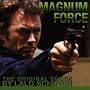Magnum Force: The Original Score by Lalo Schifrin
