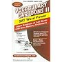 Vocabulary Cartoons II: SAT Word Power : Learn Hundreds of SAT Words Fast with Easy Memory Techniques