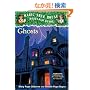 Magic Tree House Research Guide #20: Ghosts: A Nonfiction Companion to A Good Night for Ghosts (A Stepping Stone Book(TM))
