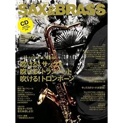 �T�b�N�X&�u���X�E�}�K�W�� (SAX & BRASS Magazine) volume.09(CD�t��) (���b�g�[�~���[�W�b�N�E���b�N)