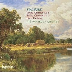 Stanford: String Quartet No. 1; String Quartet No. 2; Horn Fantasy