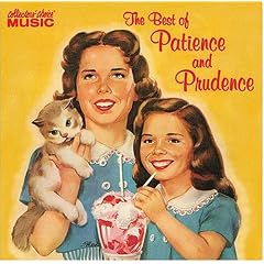 The Best of Patience and Prudence