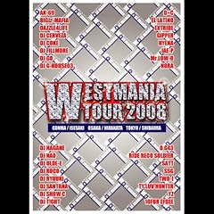 【クリックで詳細表示】WESTMANIA TOUR 2008 [DVD]