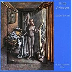 Absent Lovers: Live in Montreal 1984