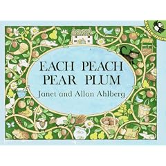 Each Peach Pear Plum (Picture Puffins)