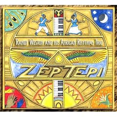 Zep Tepi, The Randy Weston African Rhythms Trio