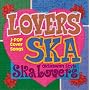 Lovers Ska~Song For You~