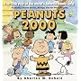 Peanuts 2000: The 50th Year of the World's Most Favorite Comic Strip Featuring Charlie Brown, Snoopy, and the Peanuts Gang