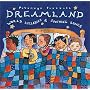 Putumayo Kids Presents: Dreamland - World Lullabies