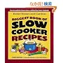 Better Homes and Gardens Biggest Book of Slow Cooker Recipes (Better Homes & Gardens Cooking)