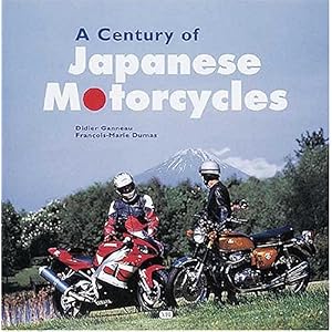 【クリックで詳細表示】A Century of Japanese Motorcycles [ハードカバー]