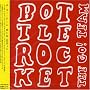 BOTTLE ROCKET